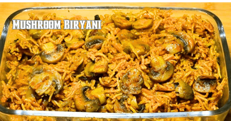 Mushroom Biryani Recipe| Easy and Simple Mushroom Biryani|